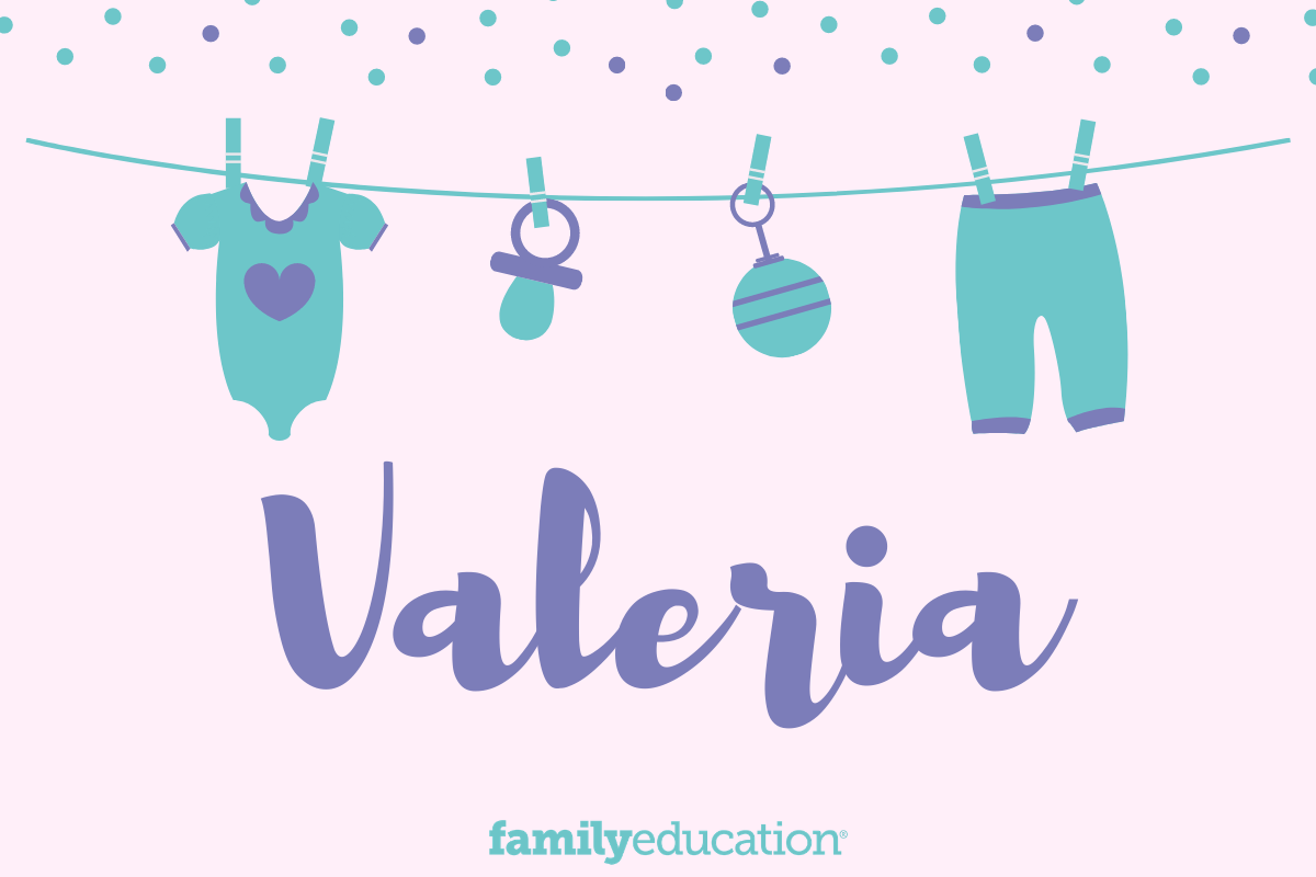 Valeria Name Meaning Origin Popularity Inspiration FamilyEducation