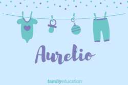 Meaning and Origin of Aurelio