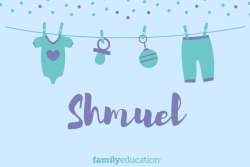 Meaning and Origin of Shmuel