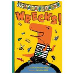 Tyrannosaurus Wrecks, children's book