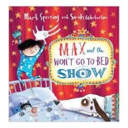 Max and the Won't Go to Bed Show, children's book