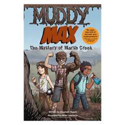 Muddy Max, Mystery of Marsh Creek, children's book