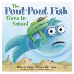 Pout Pout Fish Goes to School, children's book