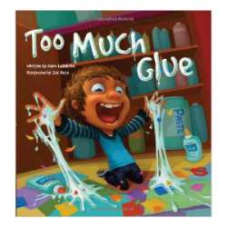 Too Much Glue, children's book