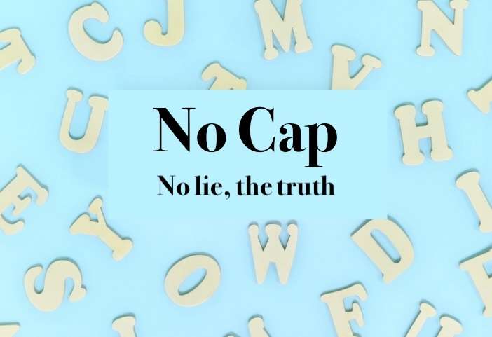 Gen Z Slang: No Cap Meaning - FamilyEducation